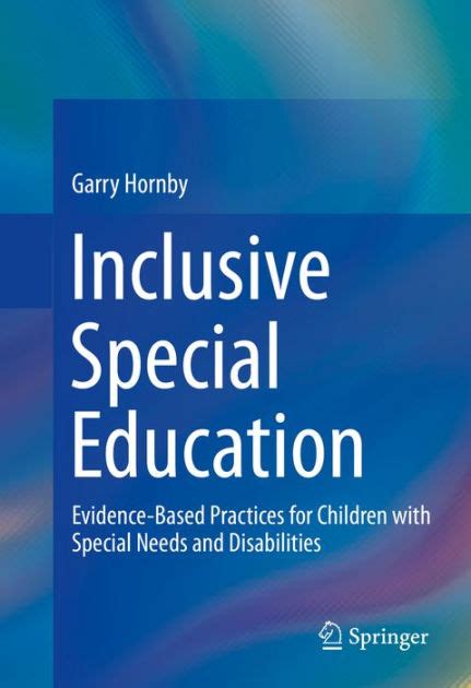 Inclusive Special Education Evidence Based Practices For Children With