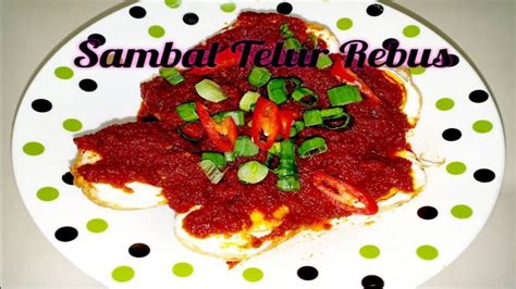Coba saja buat sambal telur pete ini. Sambal Telur Rebus | Boiled Egg Sauce - YouTube