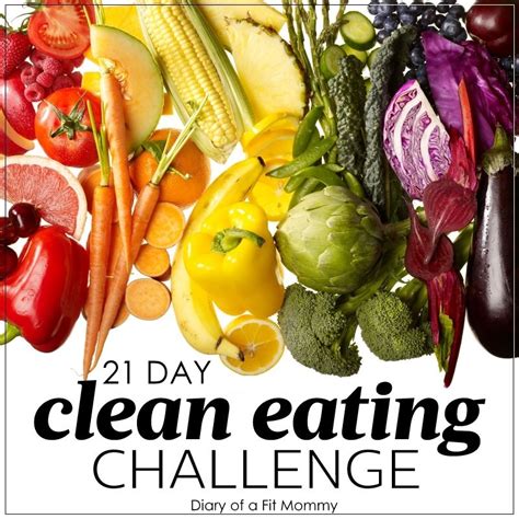 Diary Of A Fit Mommy21 Day Clean Eating Challenge Diary Of A Fit Mommy