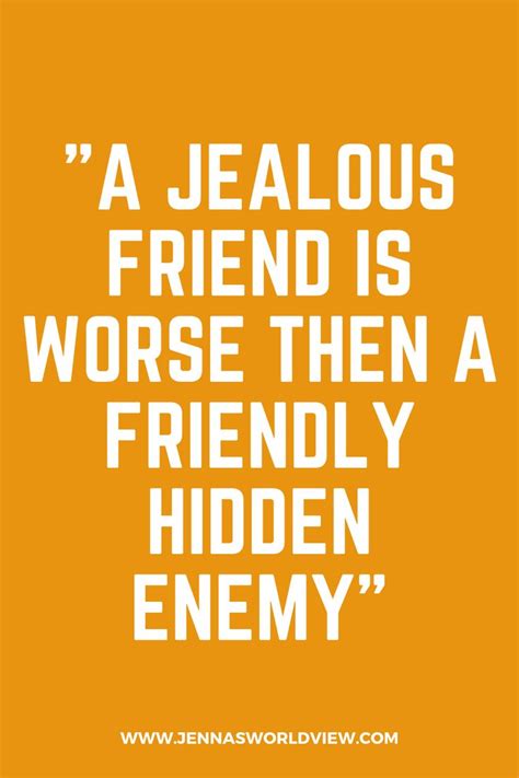 Friendship Jealousy Quotes Kayra Quotes