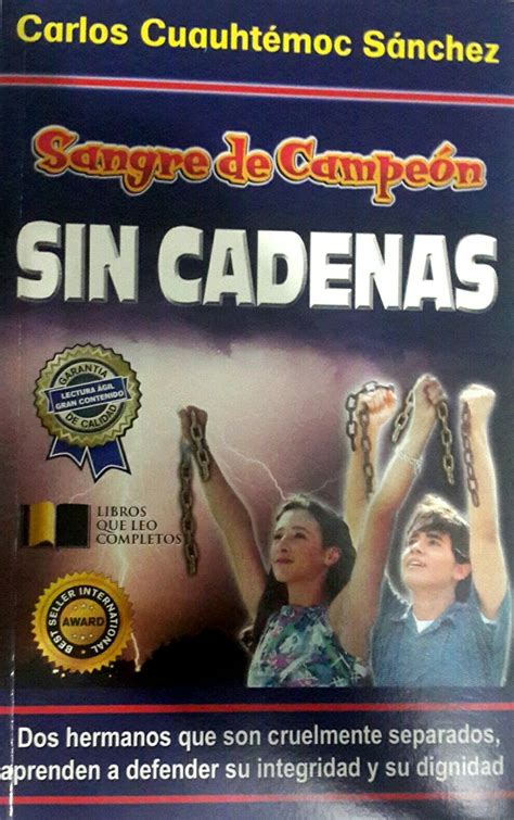 Carlos Cuahtémoc Sánchez Sangre De Campeón Sin Cadenas Book