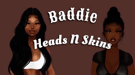Baddie is an aesthetic primarily associated with instagram and beauty gurus on youtube that is centered around being conventionally attractive by today's beauty standards. Baddie Heads + Skinsシ||Imvu - YouTube