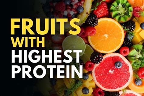 Top 8 Fruits With Highest Protein Veg Fit