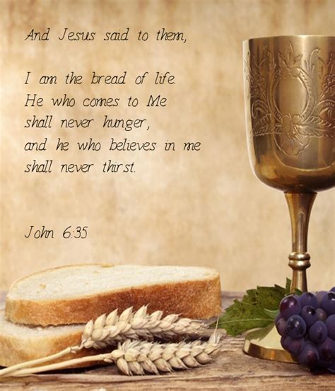 And Jesus Said To Them I Am The Bread Of Life He Who Comes To Me