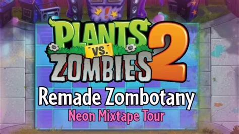 Pvz 2 Neon Mixtape Tour Zombotany Remade Intro By Voup Youtube