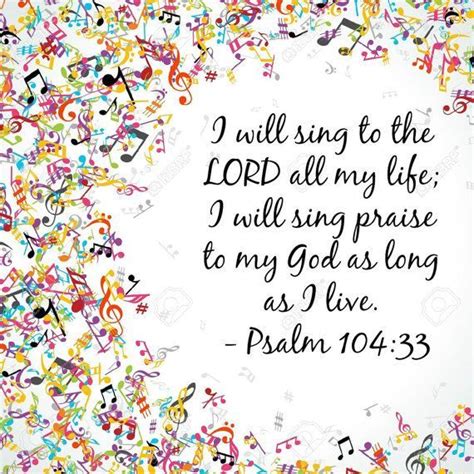Image Result For Psalm 10433 Printable Psalm 104 Psalms Sing To The