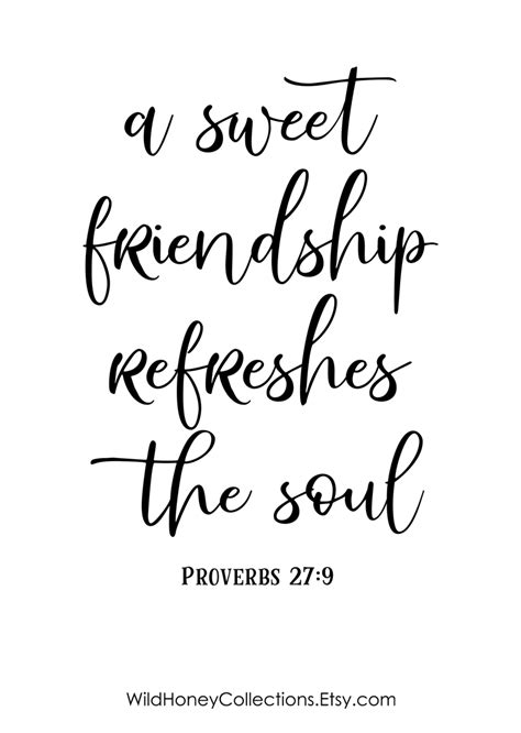 A Sweet Friendship Refreshes The Soul Proverbs 279 Etsy Proverbs