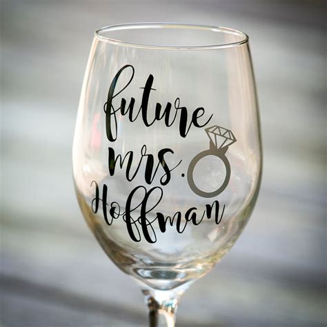 Future Mrs Personalized Stemmed Wine Glass Future Mrs T Etsy