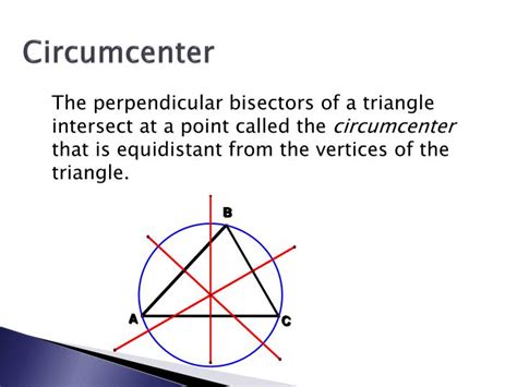 Following are the steps to construct the circumcircle to a given triangle. PPT - Properties of Perpendicular Bisector & Circumcenter ...