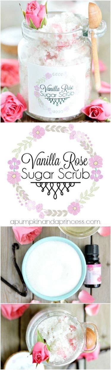 Vanilla Rose Sugar Scrub Sugar Scrub Homemade Sugar Scrub Recipe Lotion Recipe Homemade