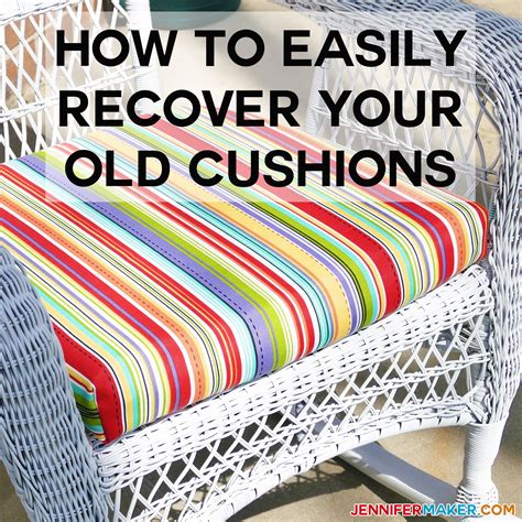 How To Recover Your Outdoor Cushions Quick Easy Jennifer Maker