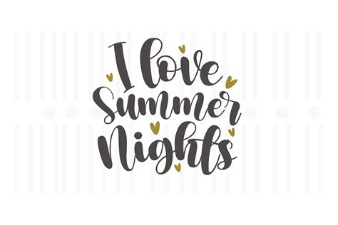 I Love Summer Nightssummer Svg Quotes Graphic By Svg Box · Creative