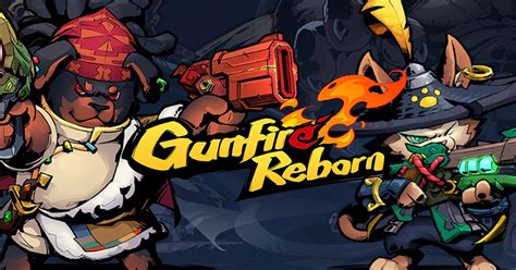 Gunfire Reborn Game Bắn Súng Nhập Vai 2d Kết Hợp Phiêu Lưu