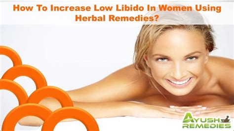 How To Increase Low Libido In Women Using Herbal Remedies Youtube