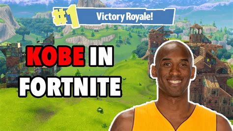 Kobe Bryant In Fortnite Battle Royale Youtube