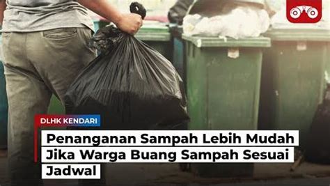Video Penanganan Sampah Lebih Mudah Jika Warga Buang Sampah Sesuai