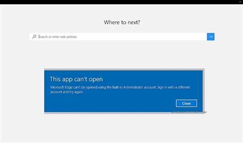 fix microsoft edge can t be opened using built in admin windows 10