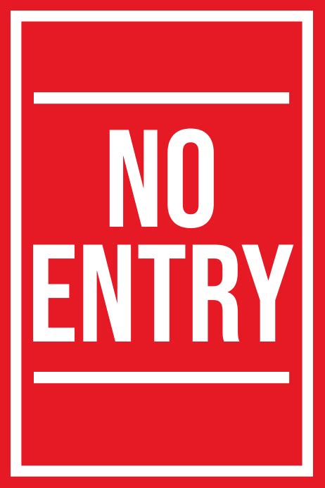 No Entry Sign Board Template Postermywall