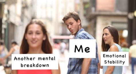20 Memes That Might Make You Laugh If You Have Borderline Personality Disorder