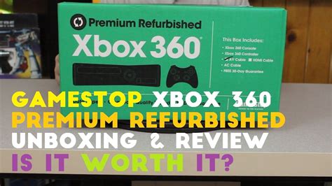 Is It Worth It Gamestop Xbox 360 E Refurbished Console Unboxing