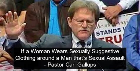 Trump Pastor Claims Women Sexually Assault Men By Dressing Provocatively