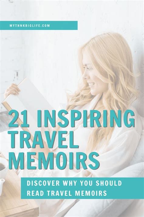21 Inspiring Travel Memoirs My Think Big Life Travel Memoir