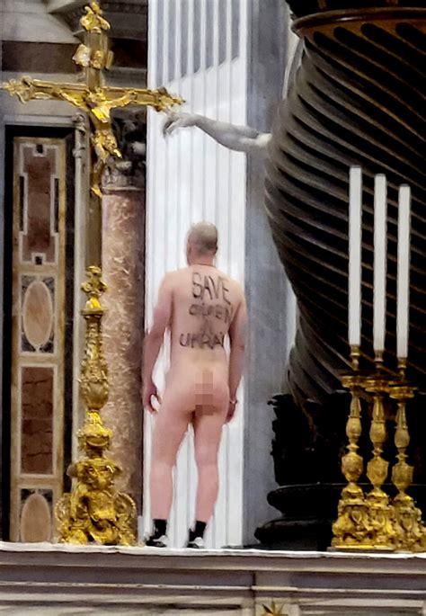 Desecration At The Vatican Naked Man Jumps On High Altar Of St Peters Basilica To Protest