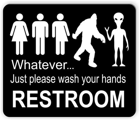 Funny Bathroom Whatever Just Wash Your Hands Bigfoot Alien Sign Work