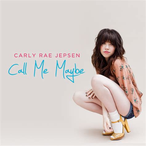 Carly Rae Jepsen Call Me Maybe Canadian Music Blog
