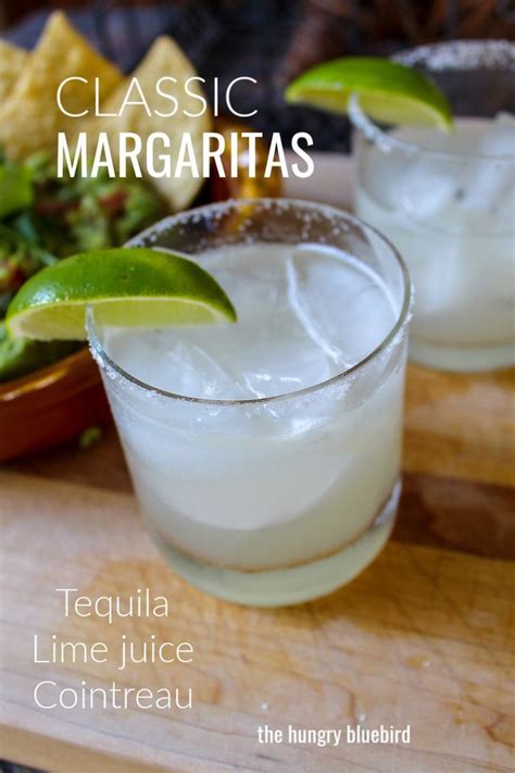 How To Make Classic Margaritas The Hungry Bluebird Recipe Classic