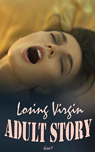 Losing Virgin Sex Stories For Adults By Hant Books Goodreads