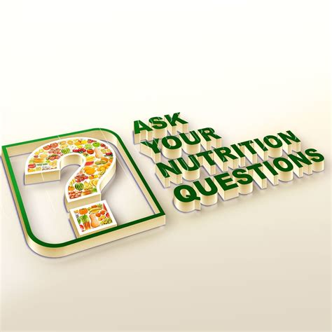 Ask Your Nutrition Questions