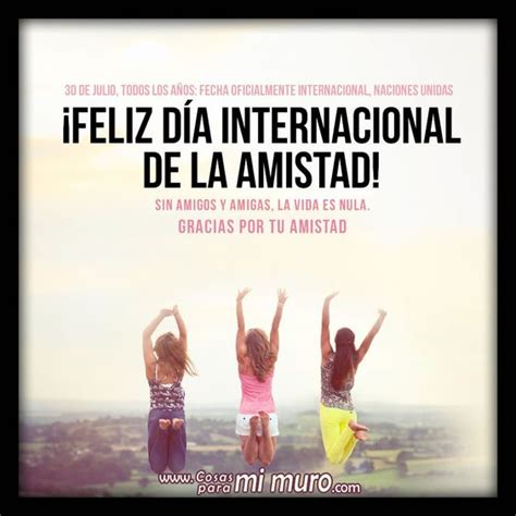 En paraguay se celebra el 30 de julio; Imágenes del Día Internacional de la Amistad para compartir