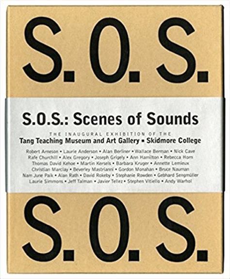 s o s scenes of sounds the inaugural exhibition of the tang teaching museum and art gallery
