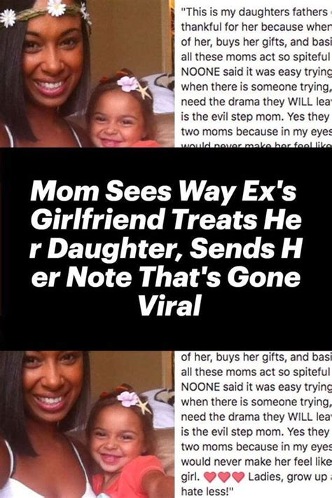 Mom Sees Way Ex S Girlfriend Treats Her Daughter Sends Her Note That S Gone Viral Artofit
