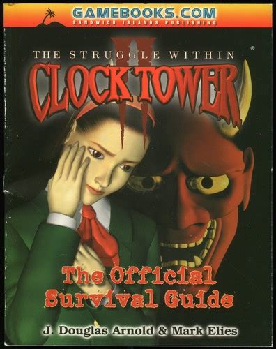 Clock Tower Ii The Struggle Within The Official Survival Guide By J