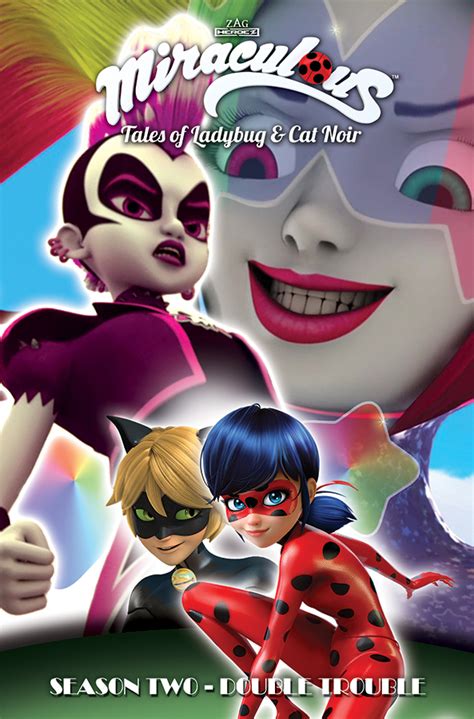 Miraculous Season Two Double The Trouble For Our Heroes With Frightningale And Troublemaker