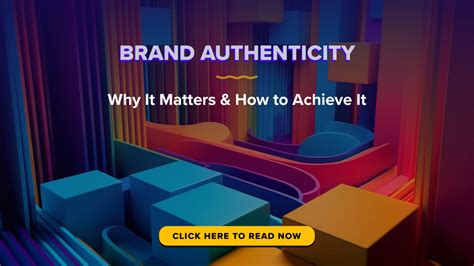 Brand Authenticity Why It Matters And How To Achieve It