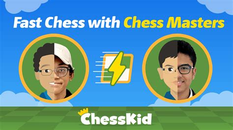 Play Fast Chess With Kid Masters