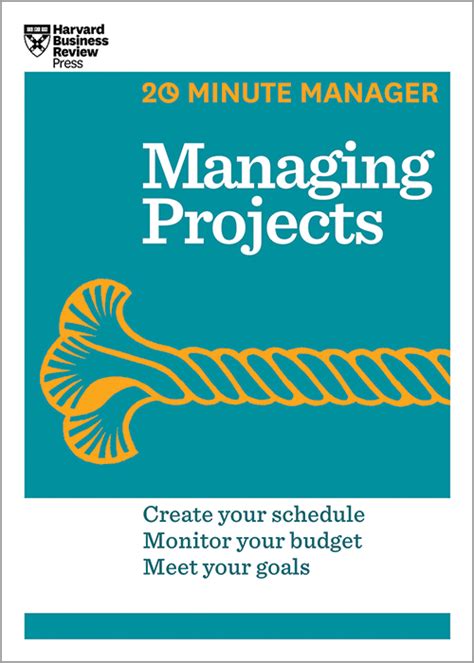 Managing Projects Hbr 20 Minute Manager Series Harvard Business
