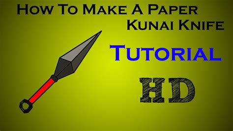 Find an 8 ½ in (21.5 cm) by 11 in (28 cm) sheet of printer paper. How To Make A Paper Kunai Knife (Tutorial) - YouTube