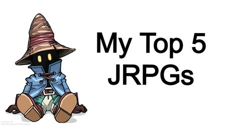 My Top 5 JRPGs YouTube