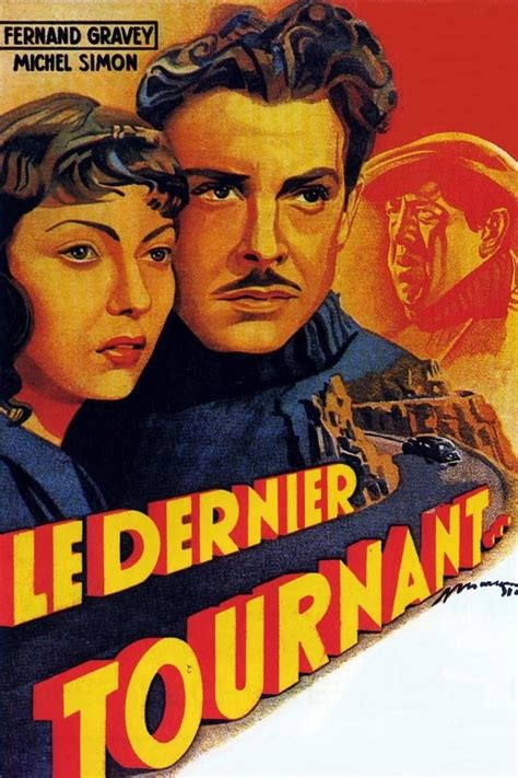 Le Dernier Tournant, 1939