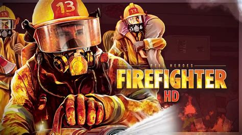 Real Heroes Firefighter Hd Trailer Youtube