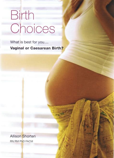 Birth Choices Vaginal Or Caesarean Birth Capers Bookstore