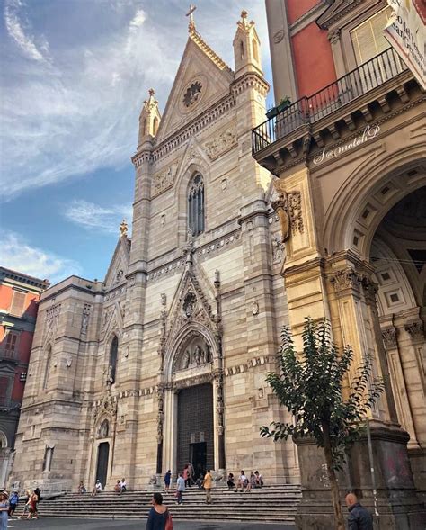 🔷napoli🔷 Duomo Di Napoli 📫foto Satthy Vi Raccomandiamo Di Usare