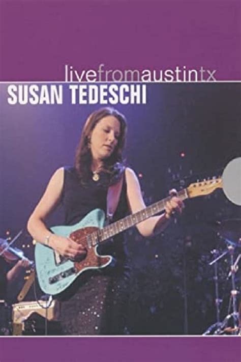 Susan Tedeschi Live From Austin Tx The Movie Database Tmdb