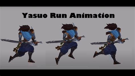 Yasuo Run Animation Youtube