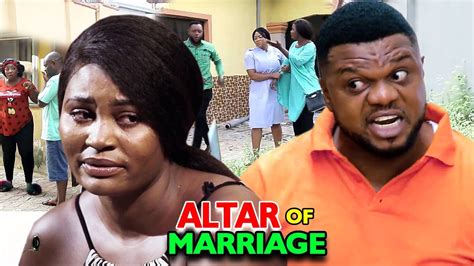 Altar Of Marriage Final Season 7and8 New Movie Chizzy Alichi And Ken