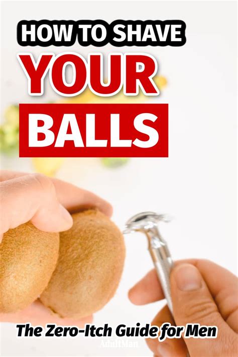 How To Shave Your Balls Safely And Without The Itch